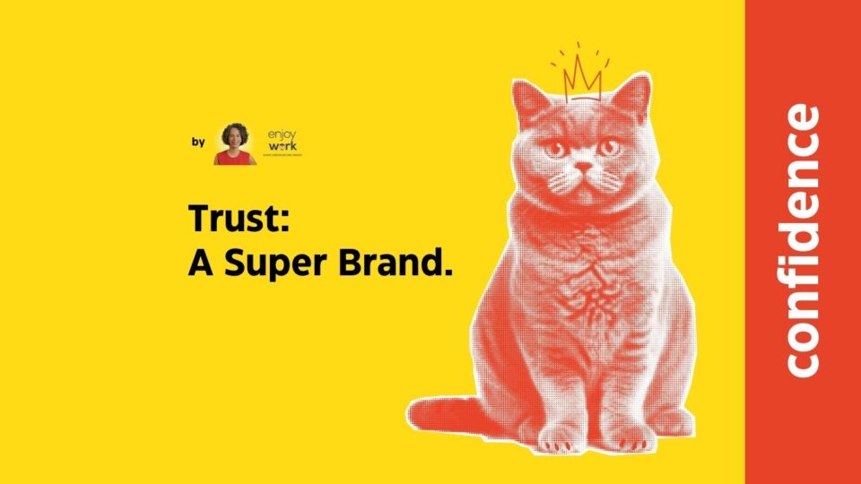 Trust: super brand