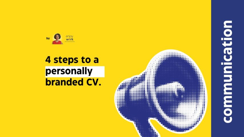4 steps to a personally branded CV