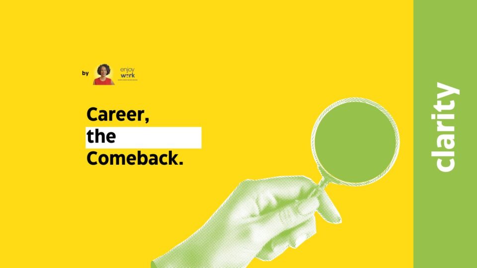 Career: the comeback