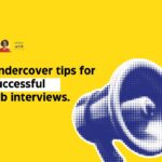 Undercover tips for a successful job interview or meeting